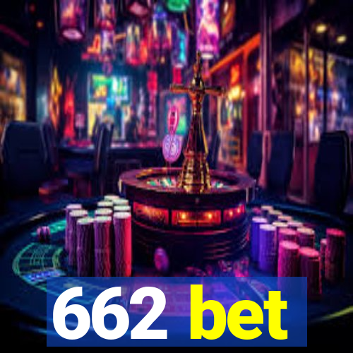 662 bet